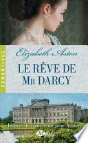 Télécharger le livre libro Le Rêve De Mr Darcy